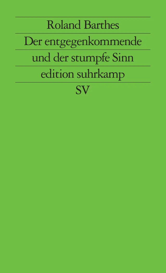 Buchcover von 'Der entgegenkommende und der stumpfe Sinn' - Taschenbuch von Roland Barthes