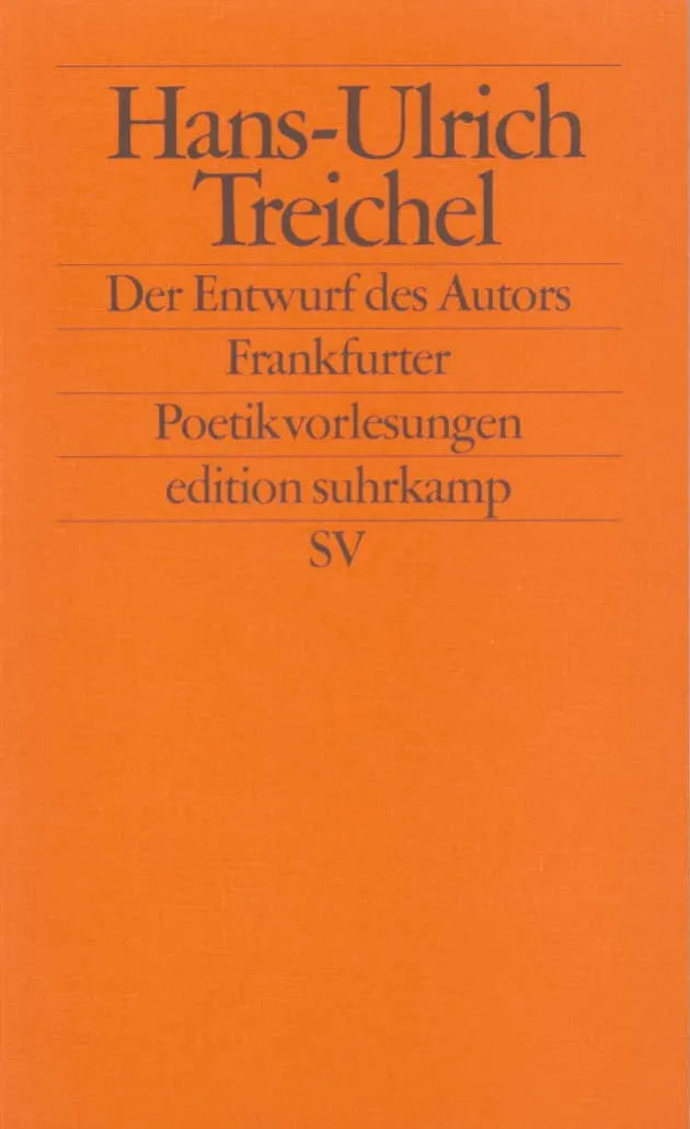 Buchcover von 'Der Entwurf des Autors' - Taschenbuch von Hans-Ulrich Treichel