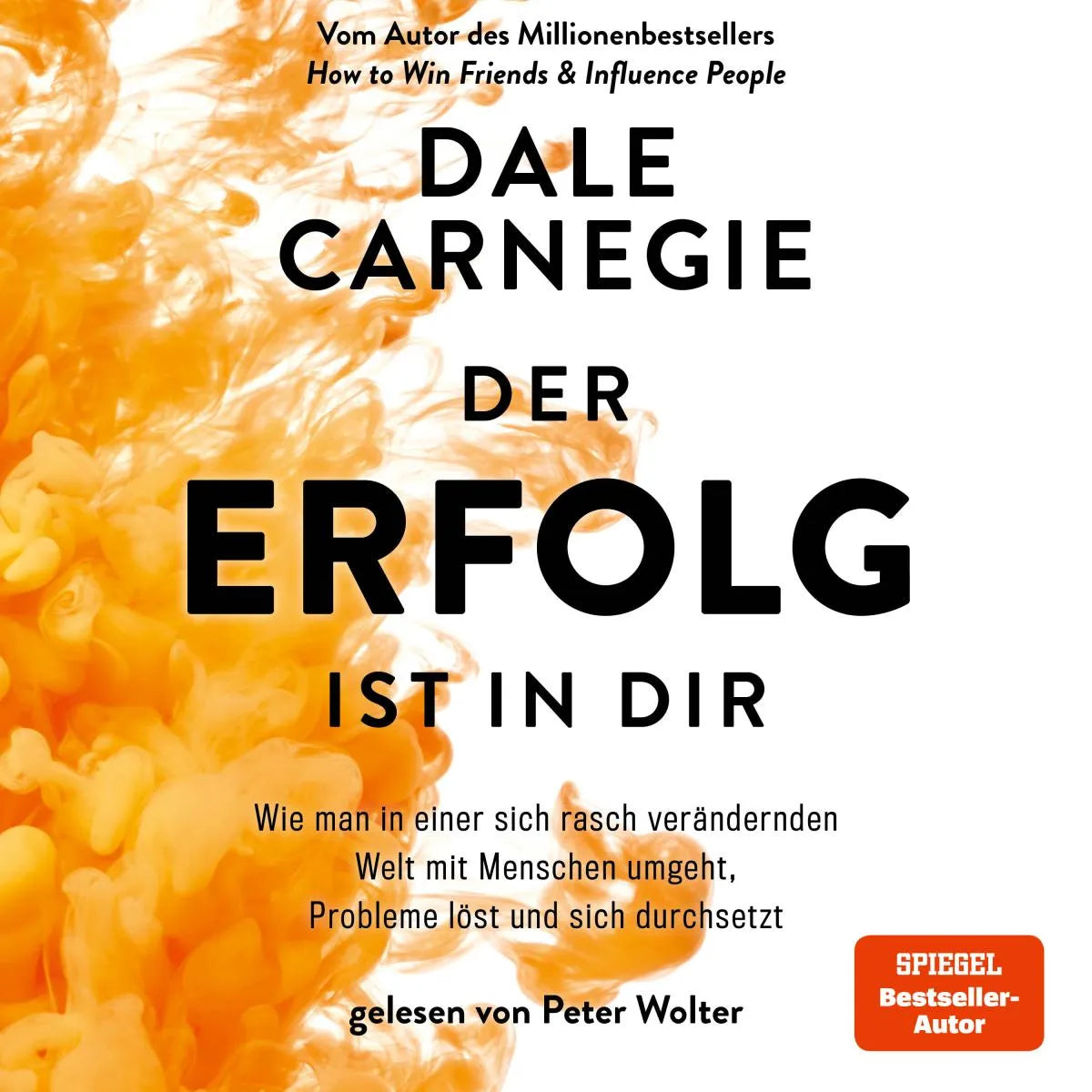 Cover: Der Erfolg ist in dir (Hörbuch Download) von Dale Carnegie