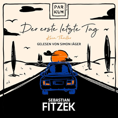 Der erste letzte Tag