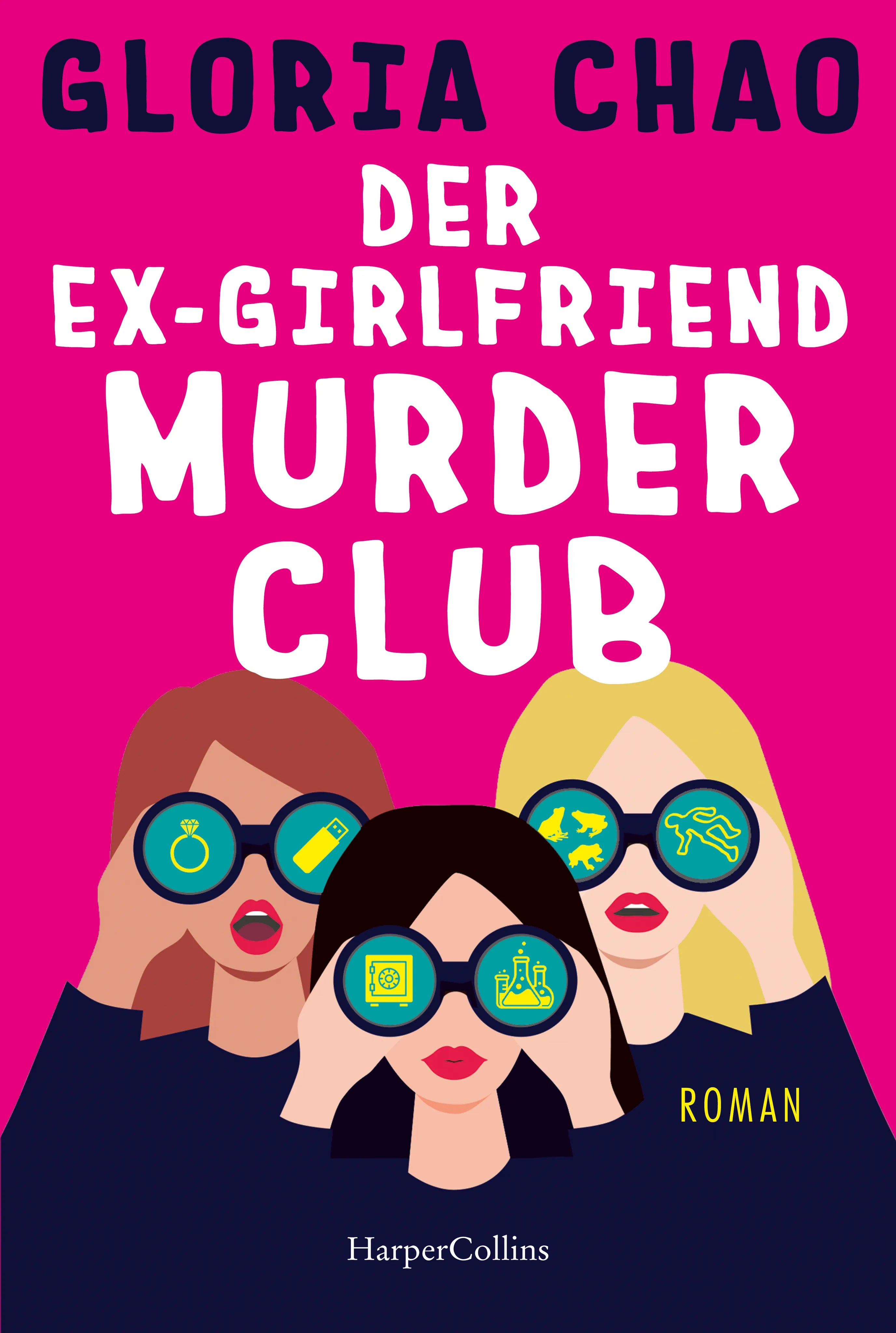 Buchcover von 'Der Ex-Girlfriend Murder Club' - Taschenbuch von Gloria Chao