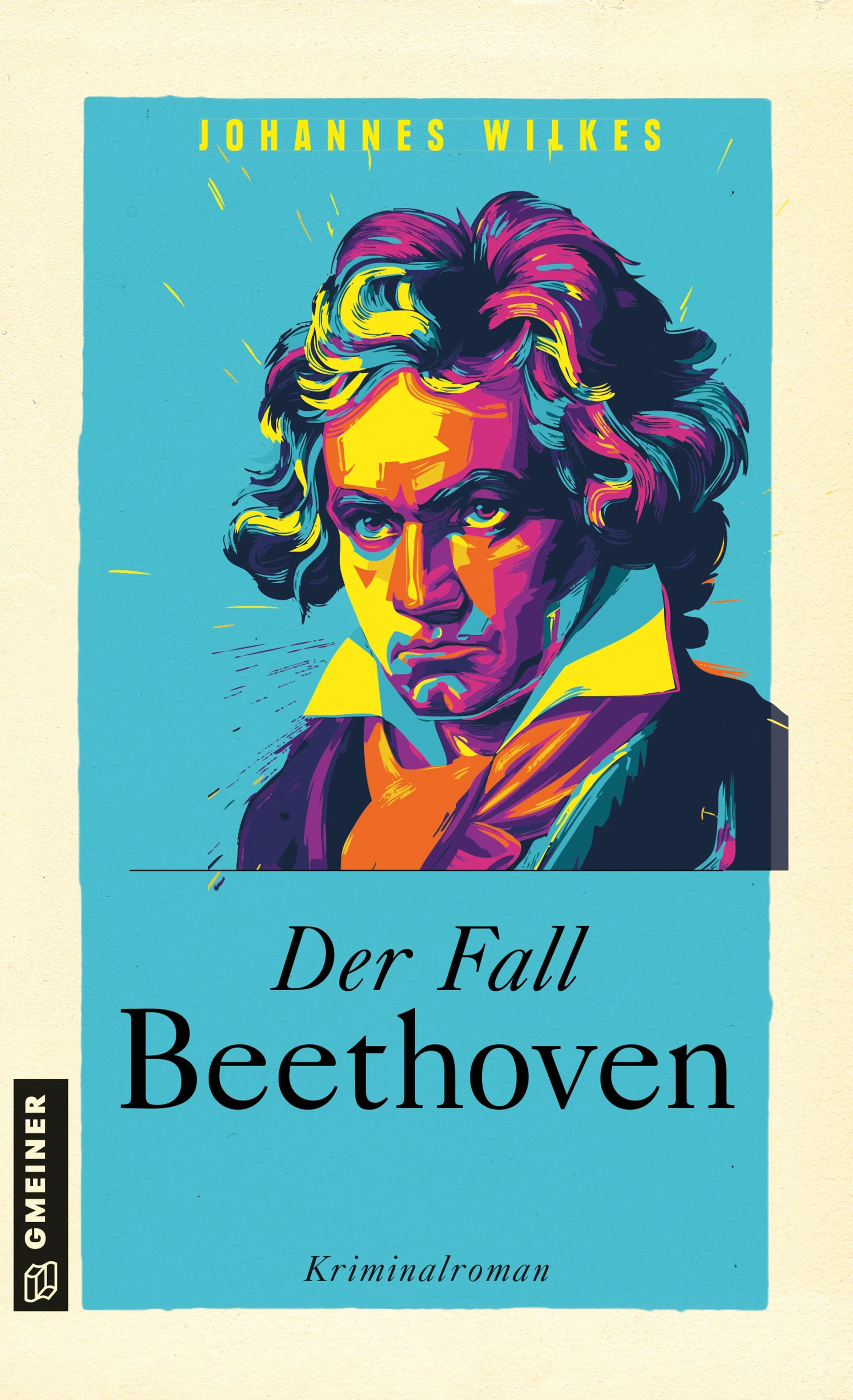 Cover: Der Fall Beethoven (E-Book) von Johannes Wilkes