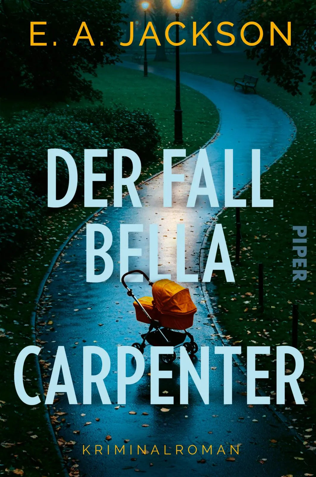 Buchcover von 'Der Fall Bella Carpenter' - Paperback von E. A. Jackson