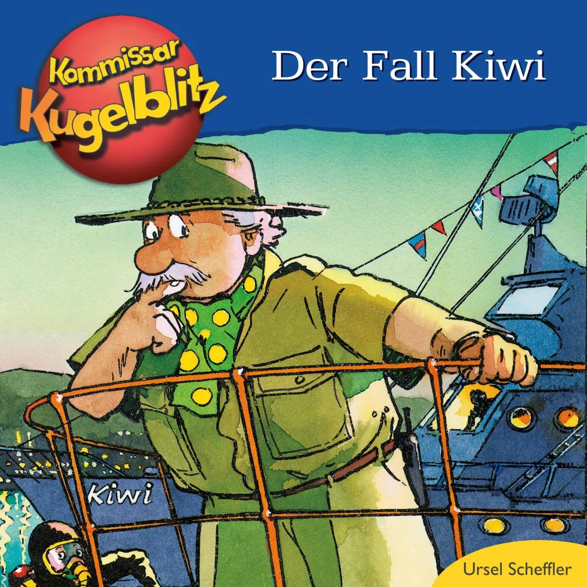 Cover: Der Fall Kiwi - Kommissar Kugelblitz (Hörbuch Download) von Ursel Scheffler