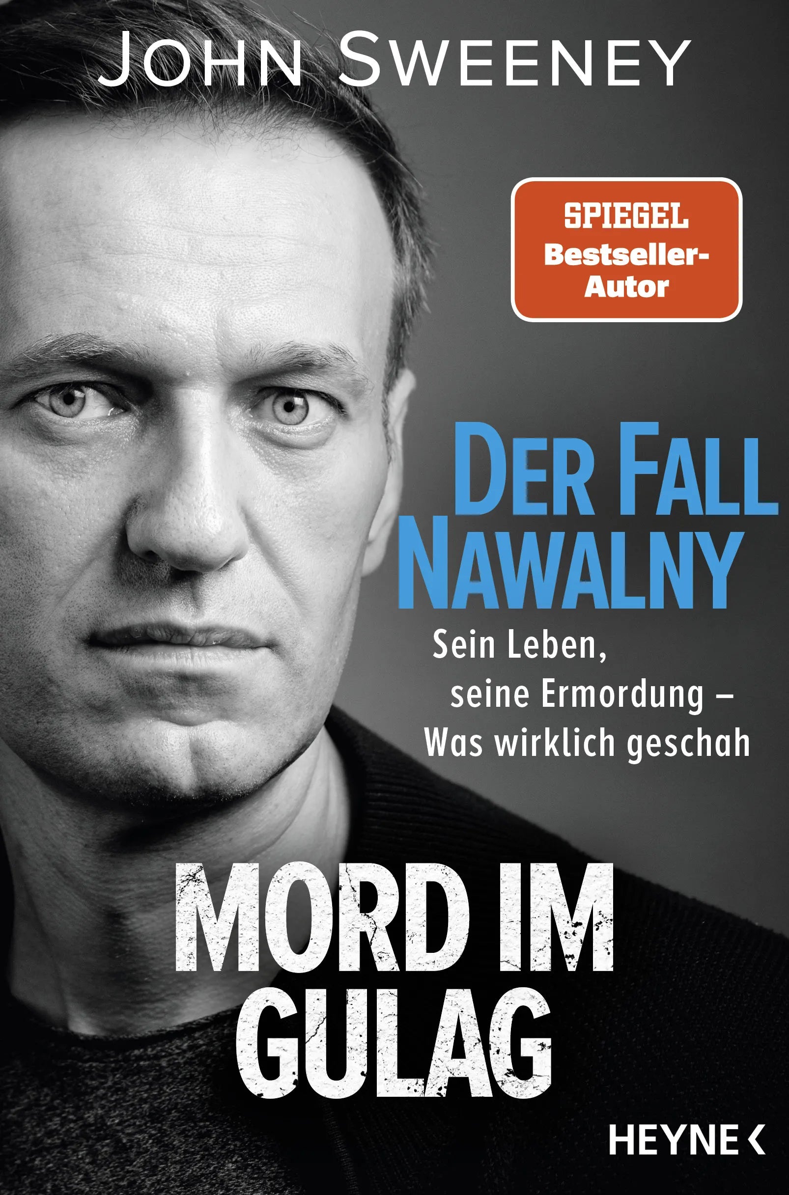 Cover: Der Fall Nawalny – Mord im Gulag (E-Book) von John Sweeney