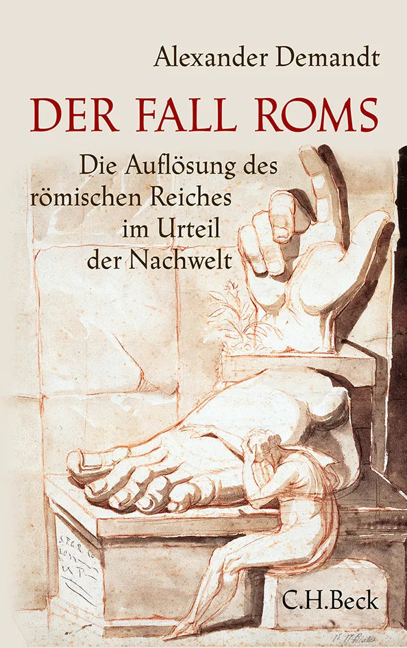Buchcover von 'Der Fall Roms' - Gebundene Ausgabe von Alexander Demandt
