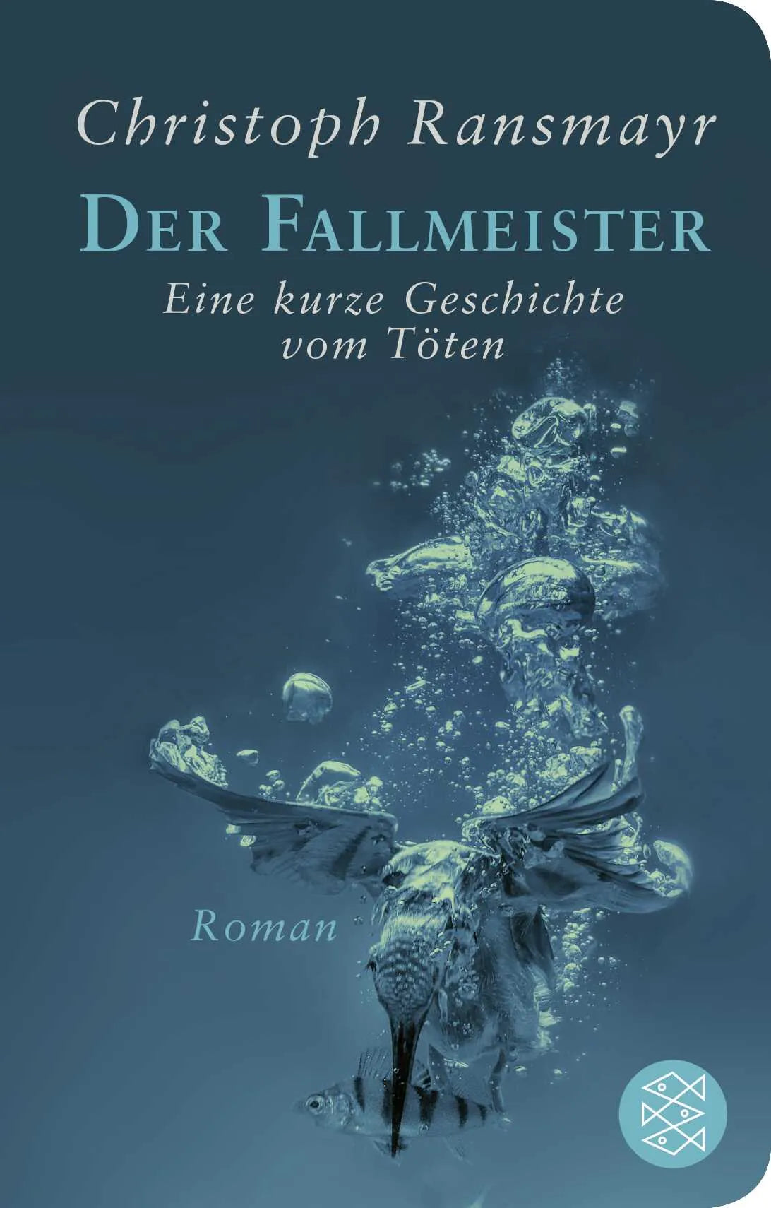 Buchcover von 'Der Fallmeister' - Gebundene Ausgabe von Christoph Ransmayr