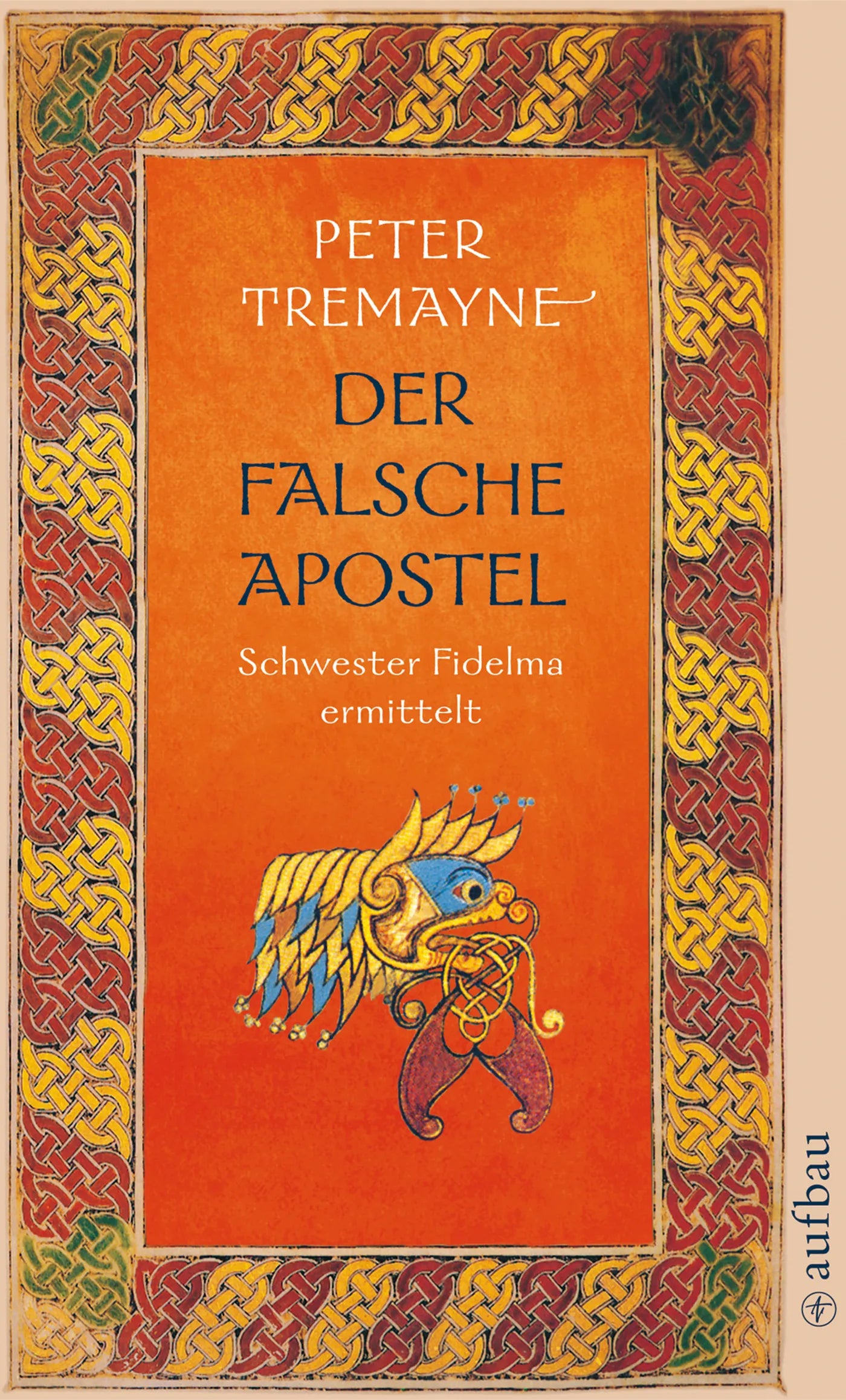 Buchcover von 'Der falsche Apostel' - Taschenbuch von Peter Tremayne