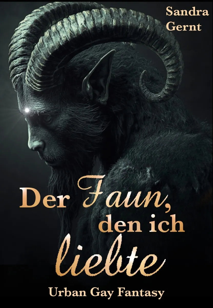 Cover: Der Faun, den ich liebte (E-Book) von Sandra Gernt