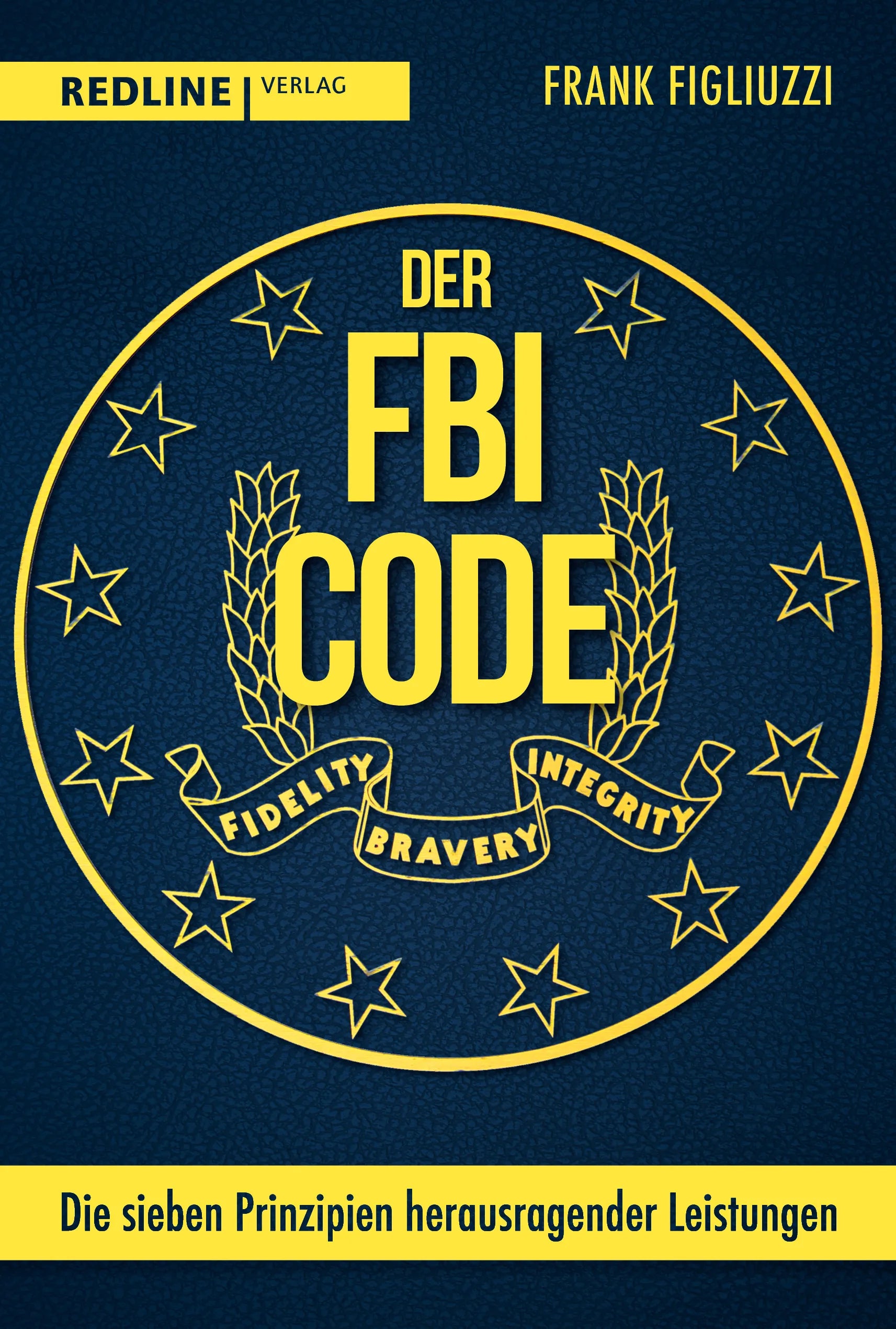 Buchcover von 'Der FBI-Code' - Taschenbuch von Frank Figliuzzi