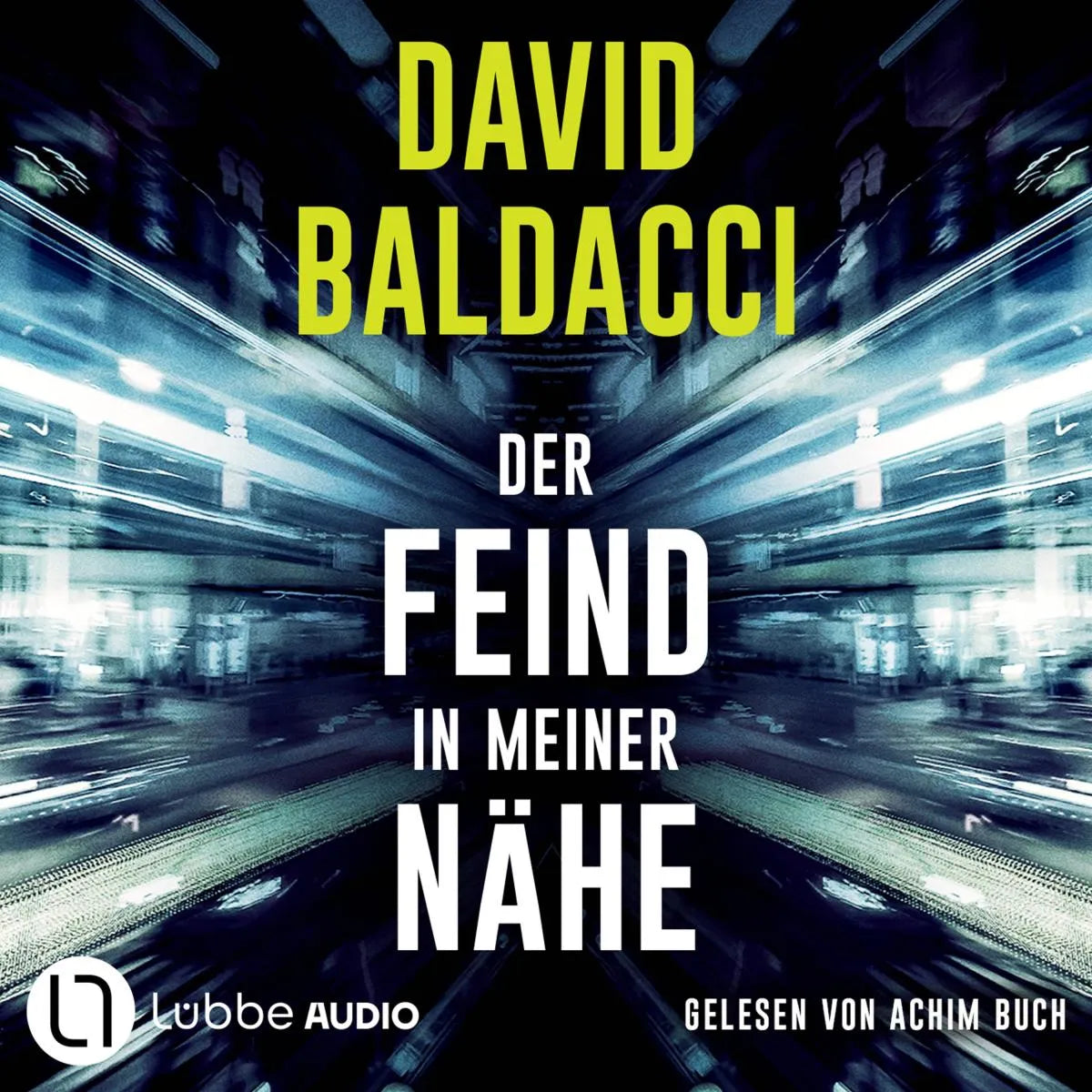 Cover: Der Feind in meiner Nähe - Die Travis-Devine-Serie, Teil 3 (Hörbuch Download) von David Baldacci