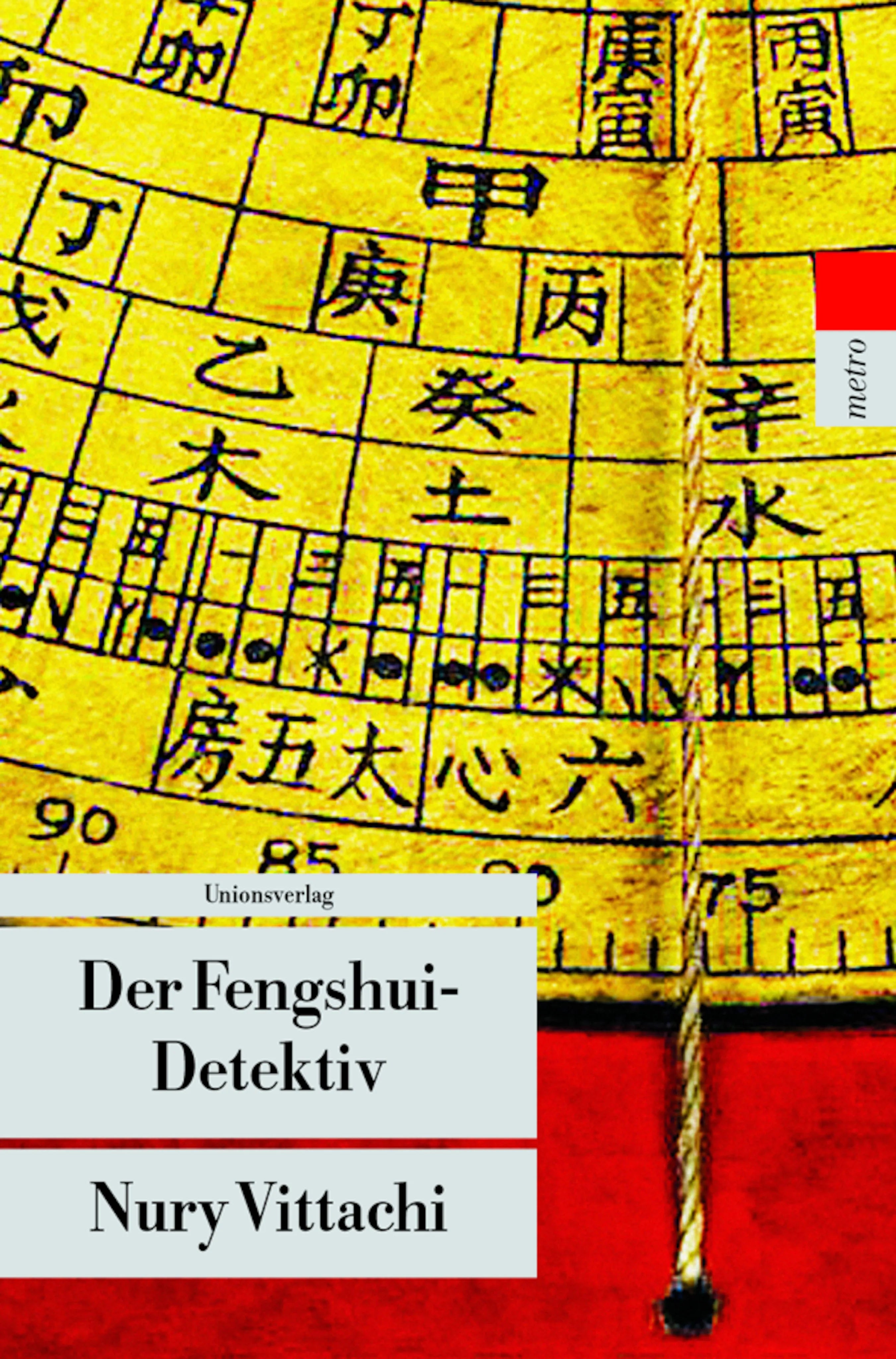 Buchcover von 'Der Fengshui-Detektiv' - Taschenbuch von Nury Vittachi