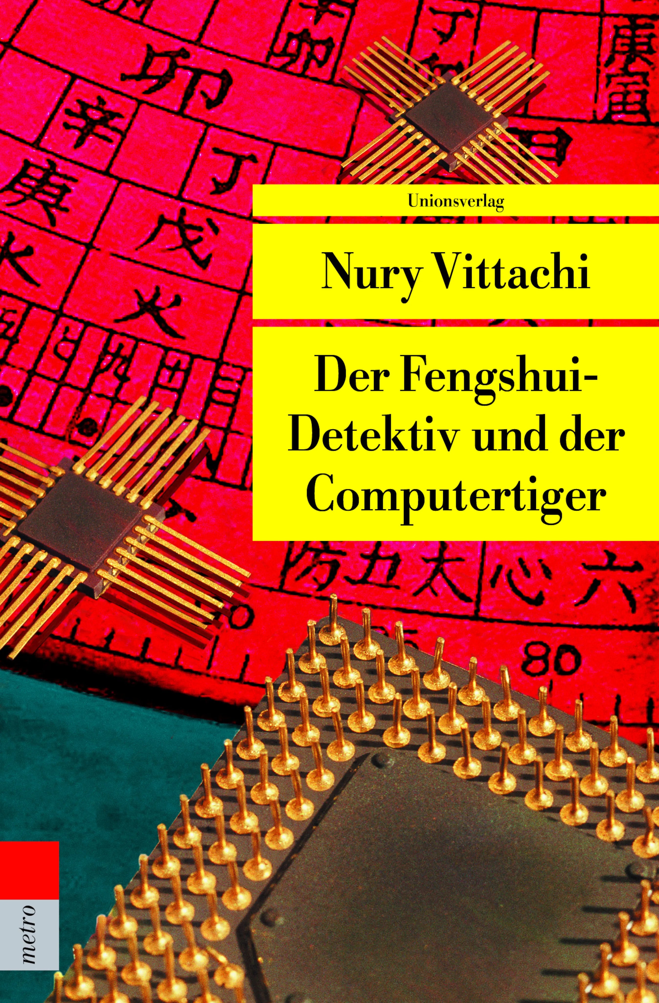 Buchcover von 'Der Fengshui-Detektiv und der Computertiger' - Taschenbuch von Nury Vittachi