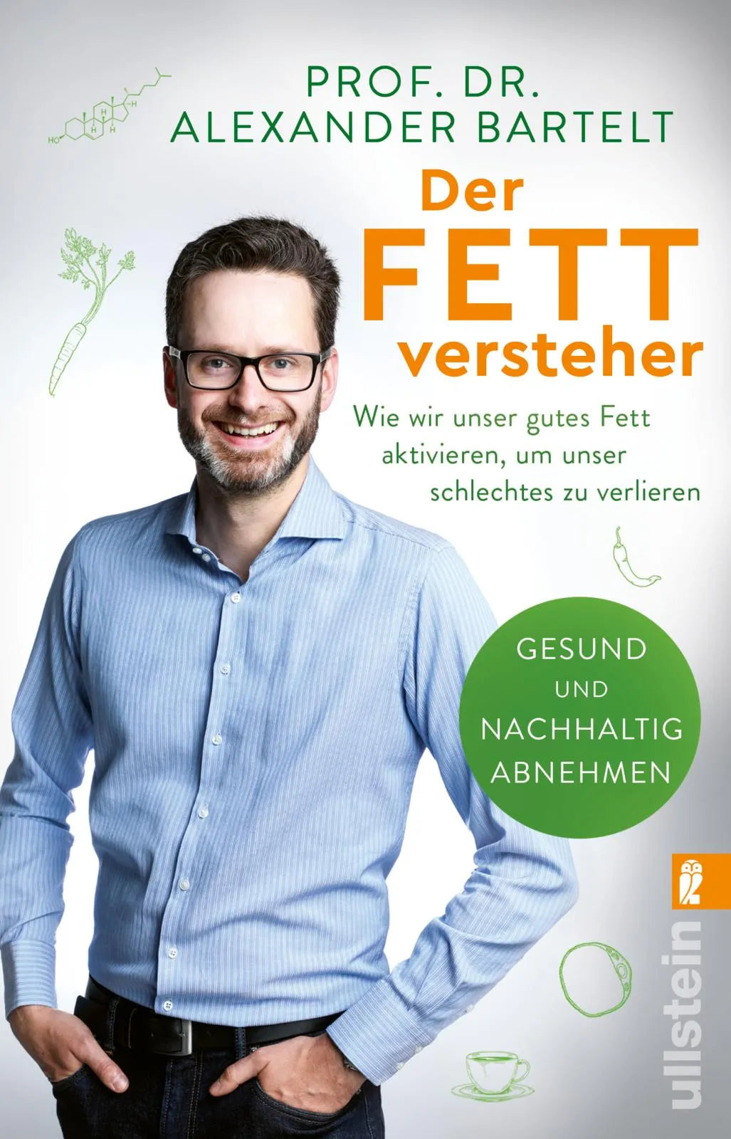 Buchcover von 'Der Fettversteher' - Taschenbuch von Alexander Bartelt