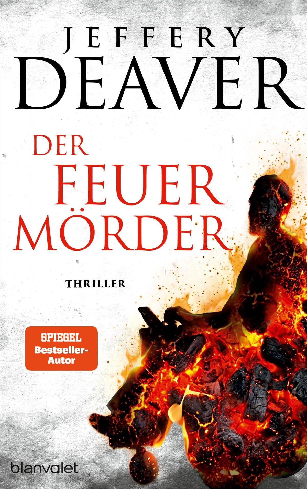 Cover: Der Feuermörder (Hardcover) von Jeffery Deaver