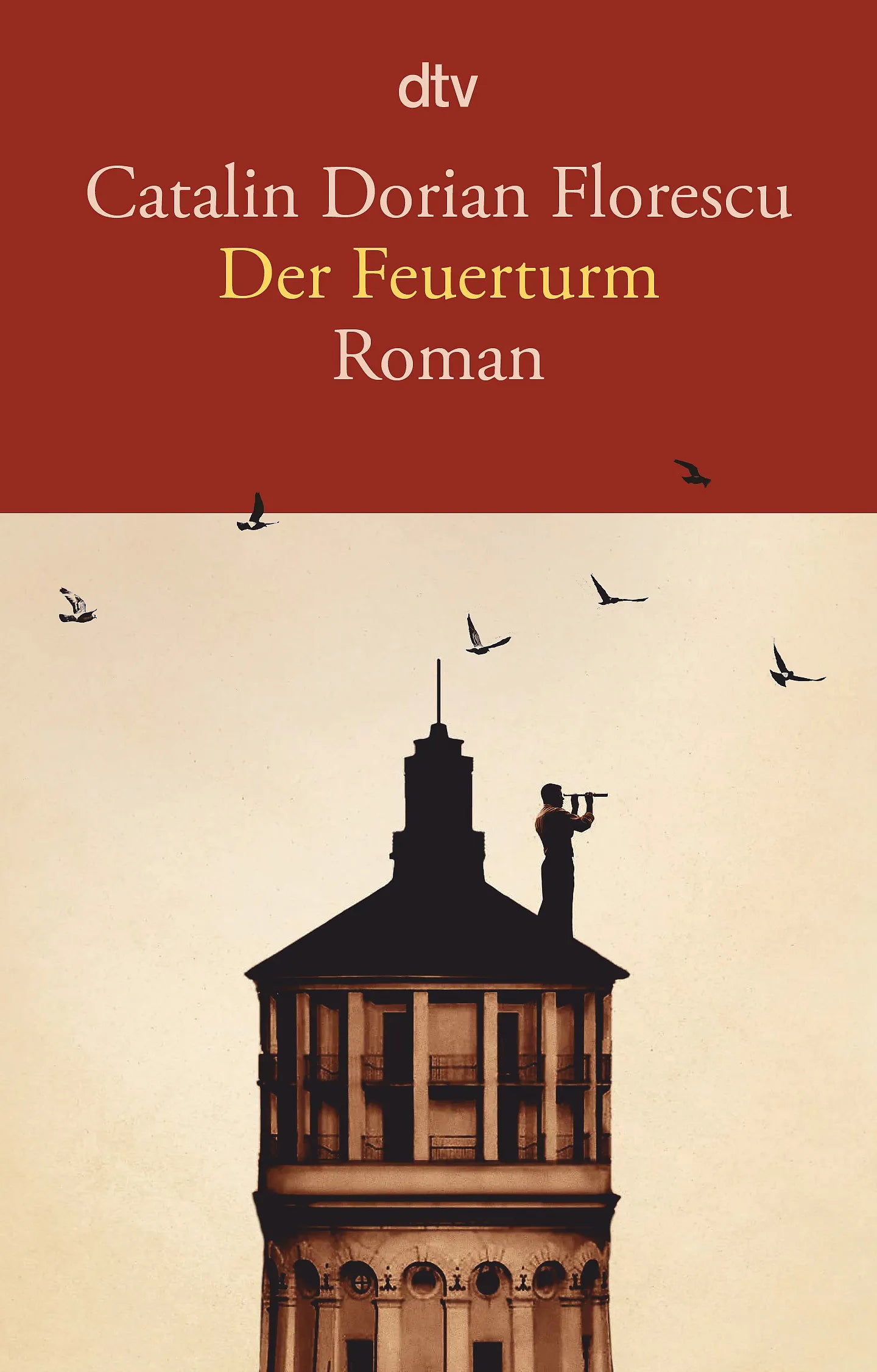 Buchcover von 'Der Feuerturm' - Taschenbuch von Catalin Dorian Florescu