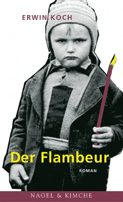Cover: Der Flambeur (Hardcover) von Erwin Koch