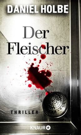 Buchcover von 'Der Fleischer' - Taschenbuch von Daniel Holbe