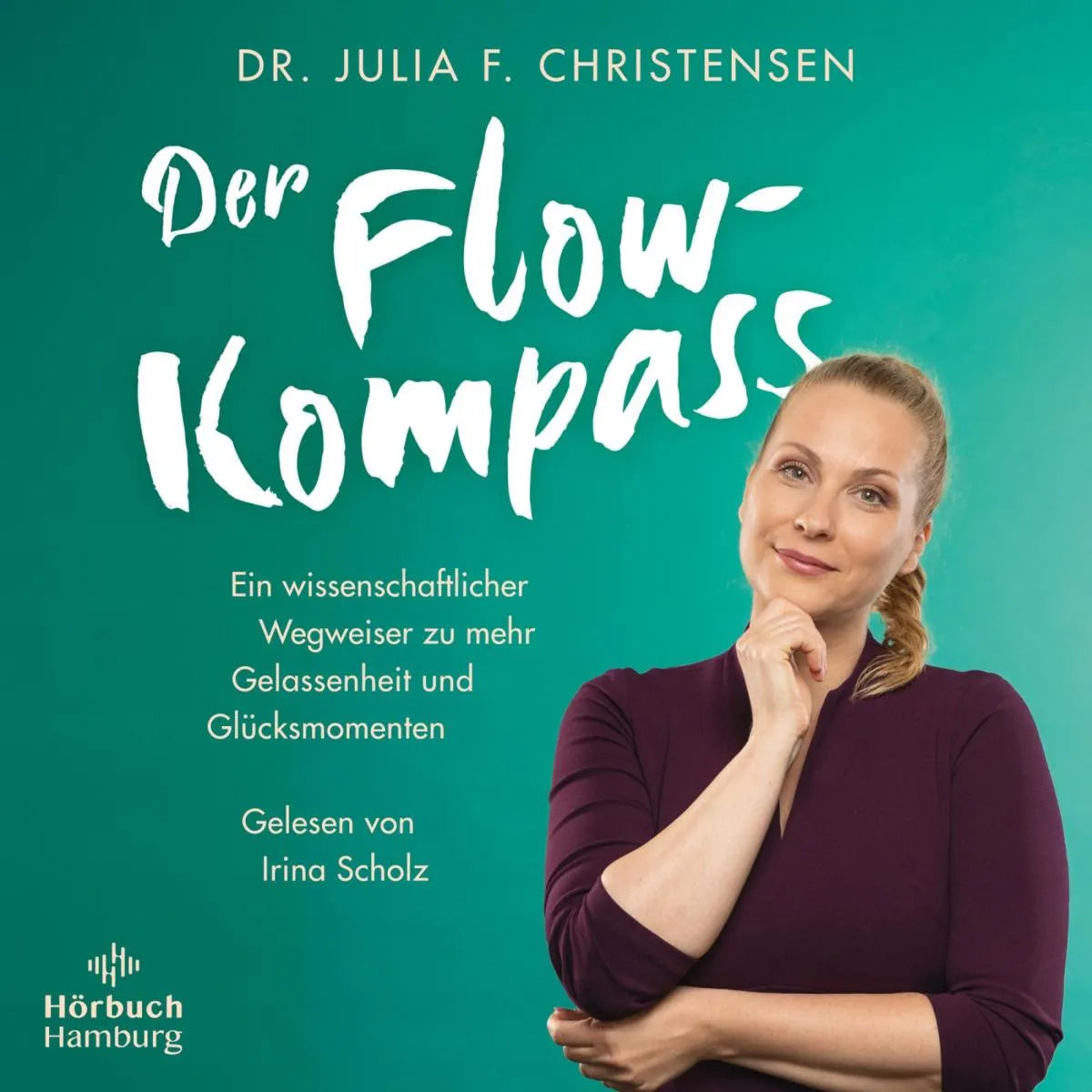 Cover: Der Flow-Kompass (Hörbuch Download) von Julia F. Christensen