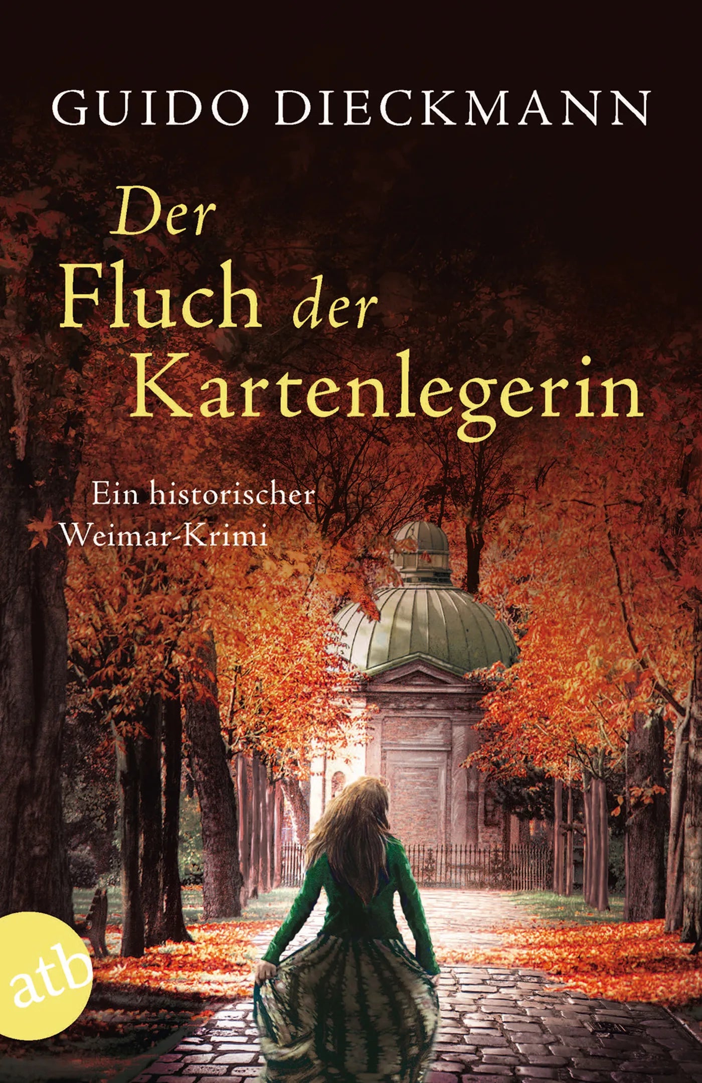 Buchcover von 'Der Fluch der Kartenlegerin' - Taschenbuch von Guido Dieckmann