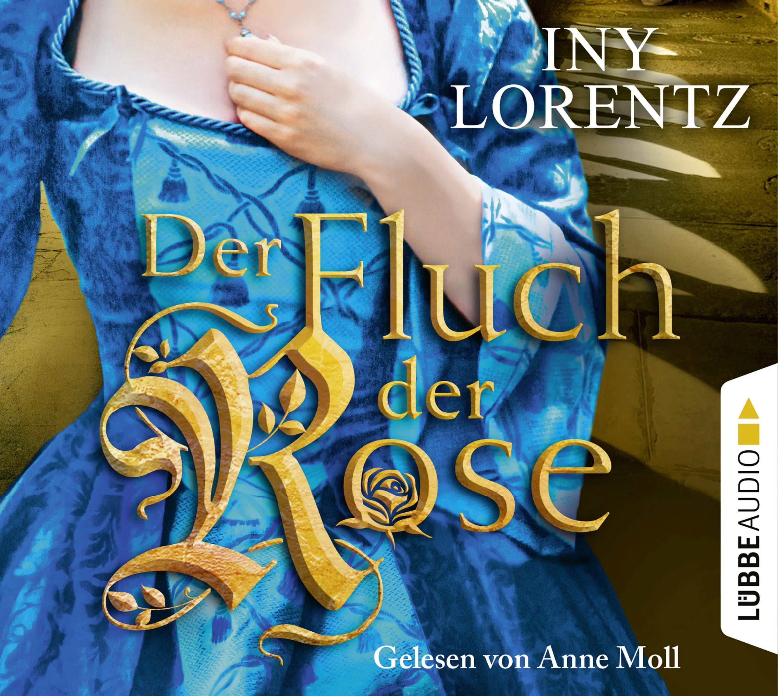 Buchcover von 'Der Fluch der Rose' - Hörbuch (CD) von Iny Lorentz