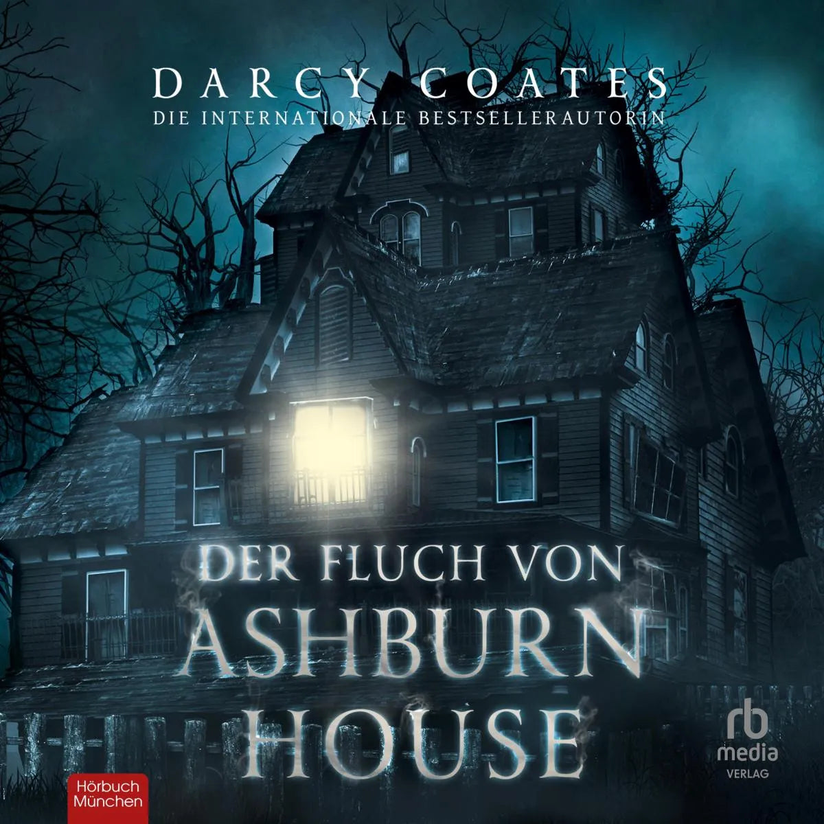 Cover: Der Fluch von Ashburn House (Hörbuch Download) von Darcy Coates