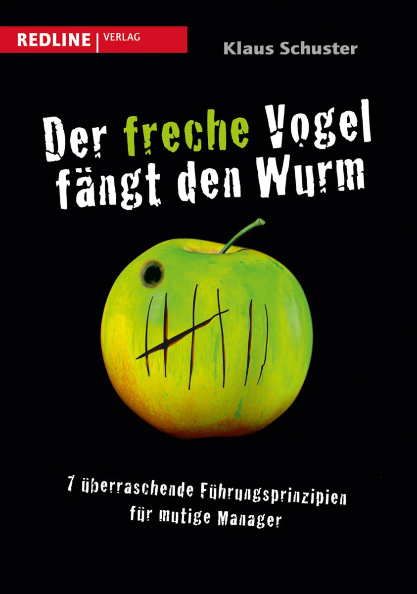Buchcover von 'Der freche Vogel fängt den Wurm' - Gebundene Ausgabe von Klaus Schuster
