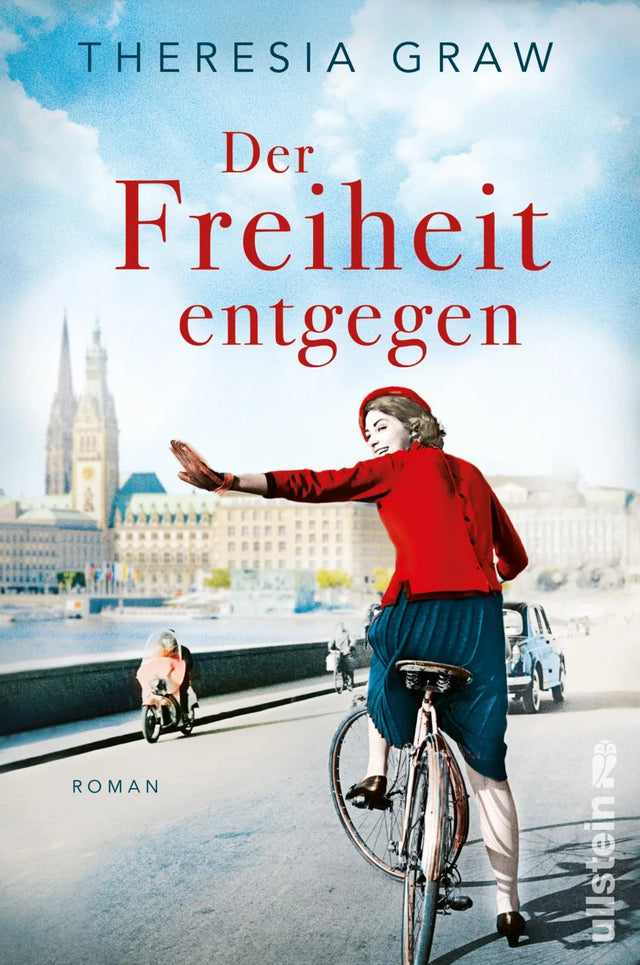 Buchcover von 'Der Freiheit entgegen' - Paperback von Theresia Graw
