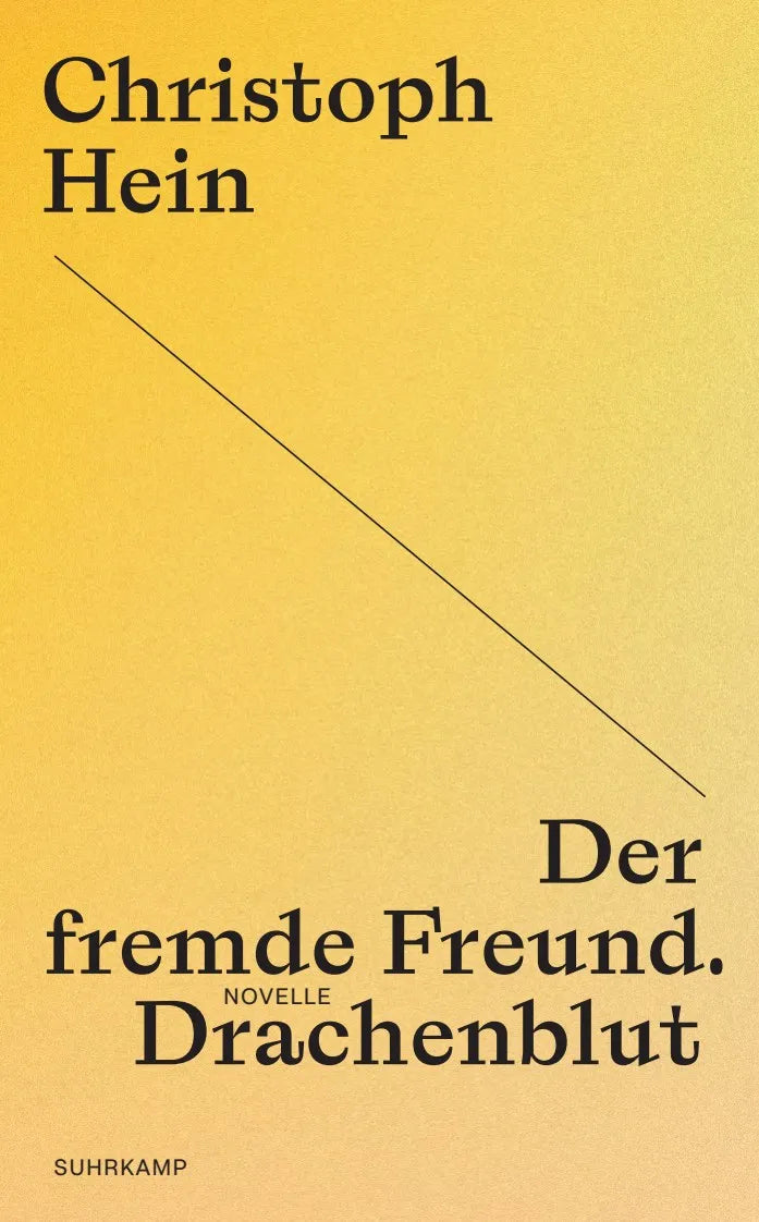 Buchcover von 'Der fremde Freund. Drachenblut' - Taschenbuch von Christoph Hein