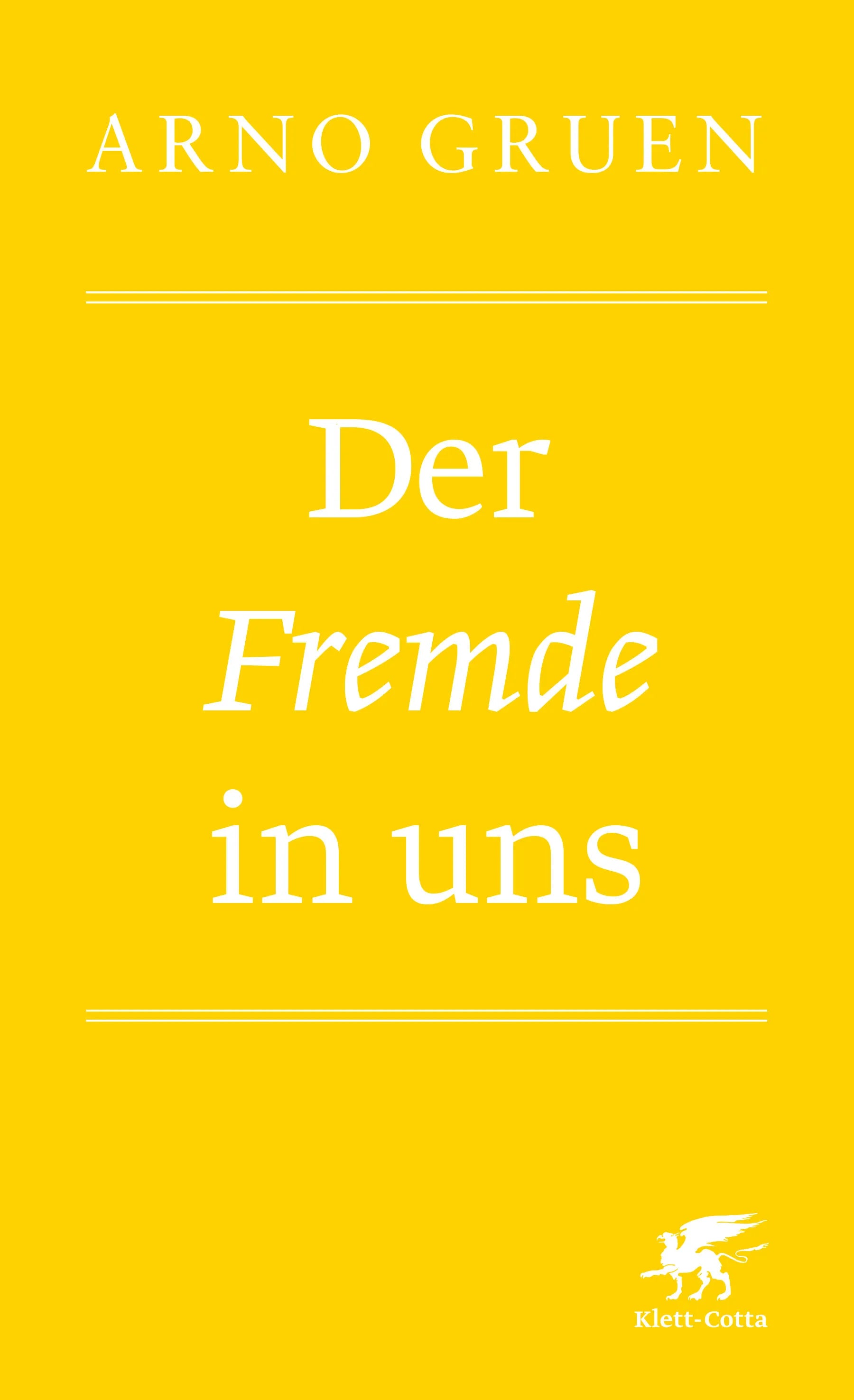 Buchcover von 'Der Fremde in uns' - Paperback von Arno Gruen