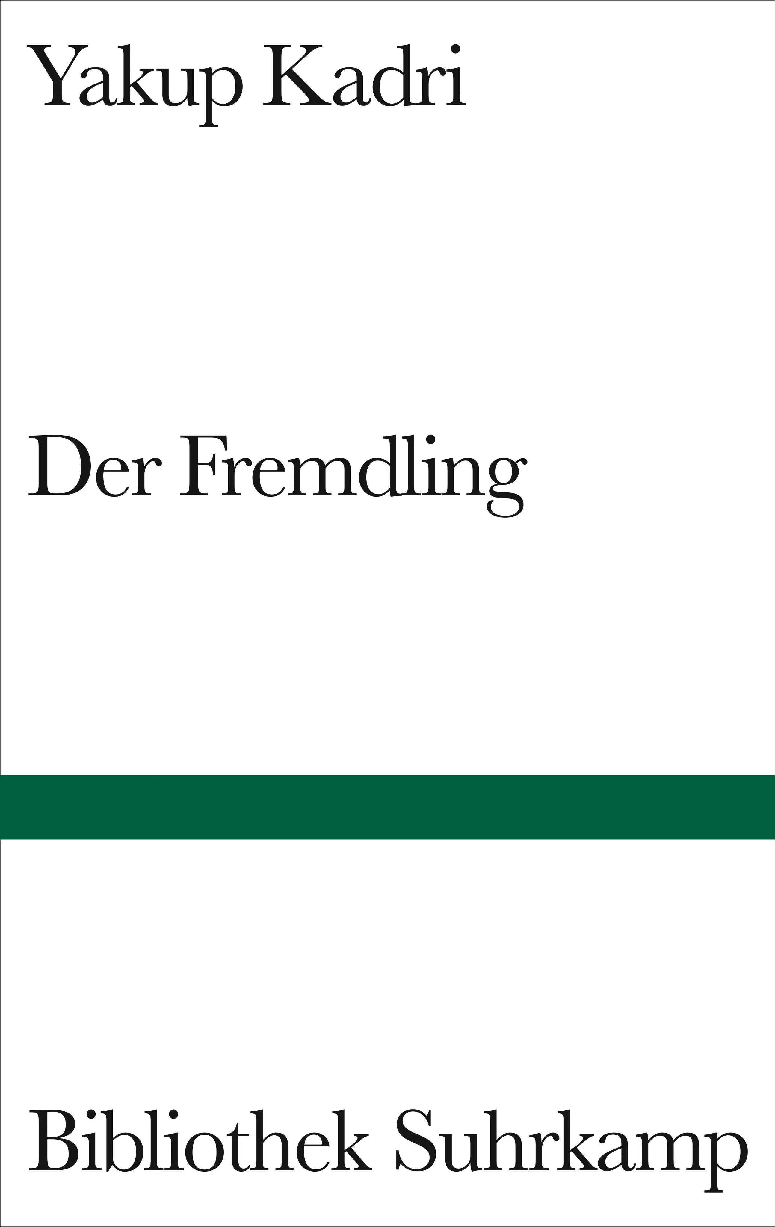 Buchcover von 'Der Fremdling' - Gebundene Ausgabe von Yakup Kadri
