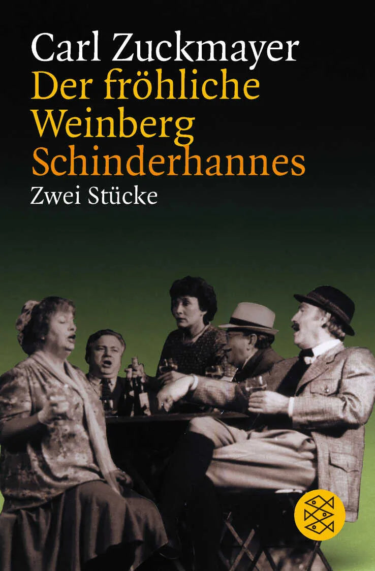 Buchcover von 'Der fröhliche Weinberg / Schinderhannes' - Taschenbuch von Carl Zuckmayer