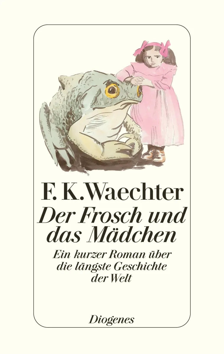 Buchcover von 'Der Frosch und das Mädchen' - Gebundene Ausgabe von F.K. Waechter