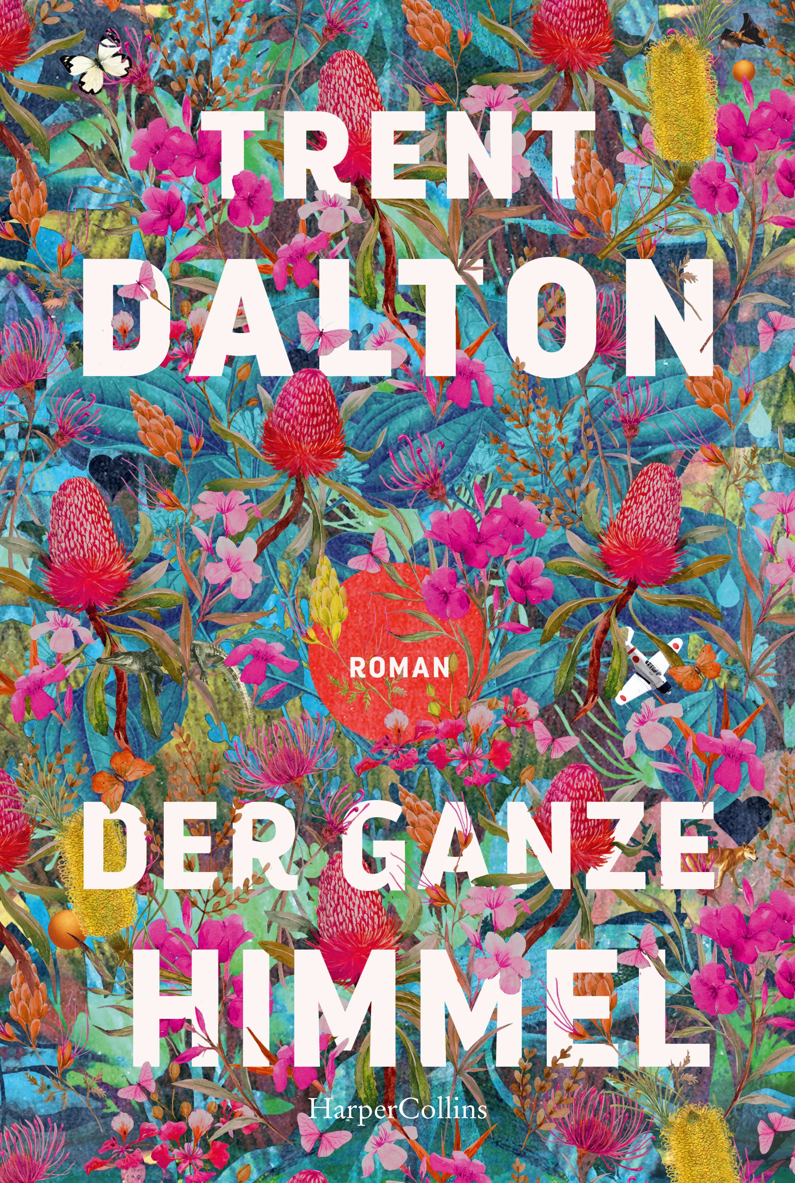 Buchcover von 'Der ganze Himmel' - Taschenbuch von Trent Dalton