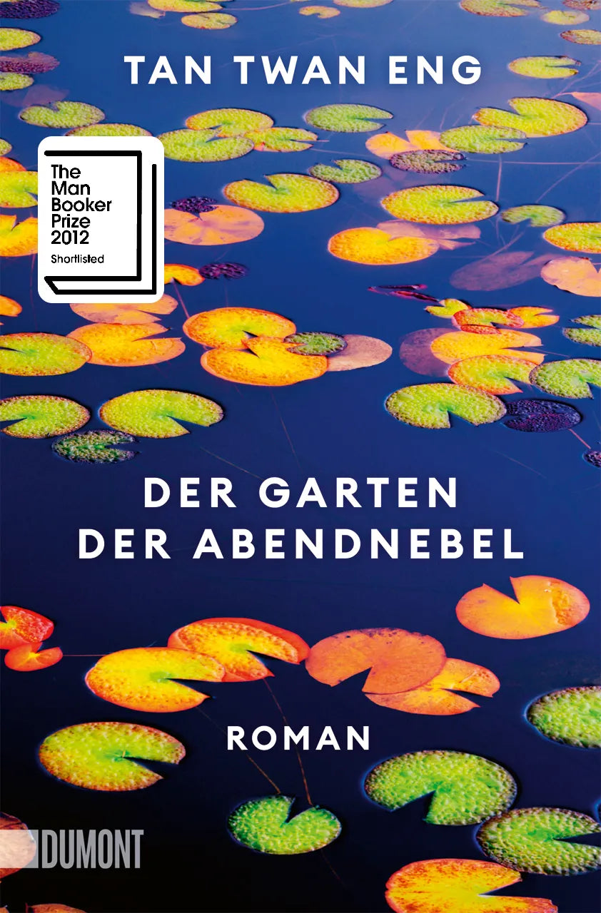 Cover: Der Garten der Abendnebel (Taschenbuch) von Tan Twan Eng