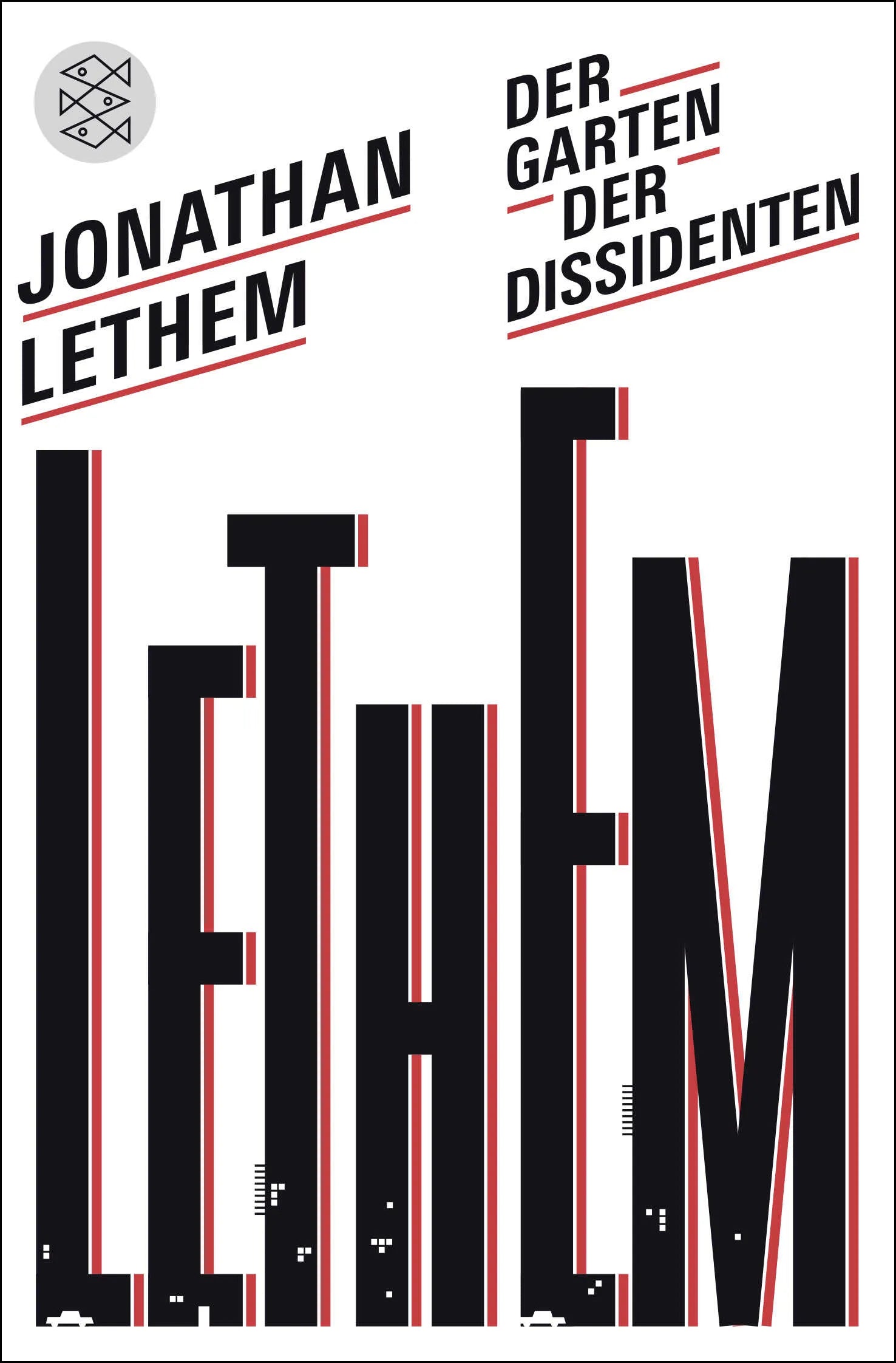 Buchcover von 'Der Garten der Dissidenten' - Taschenbuch von Jonathan Lethem