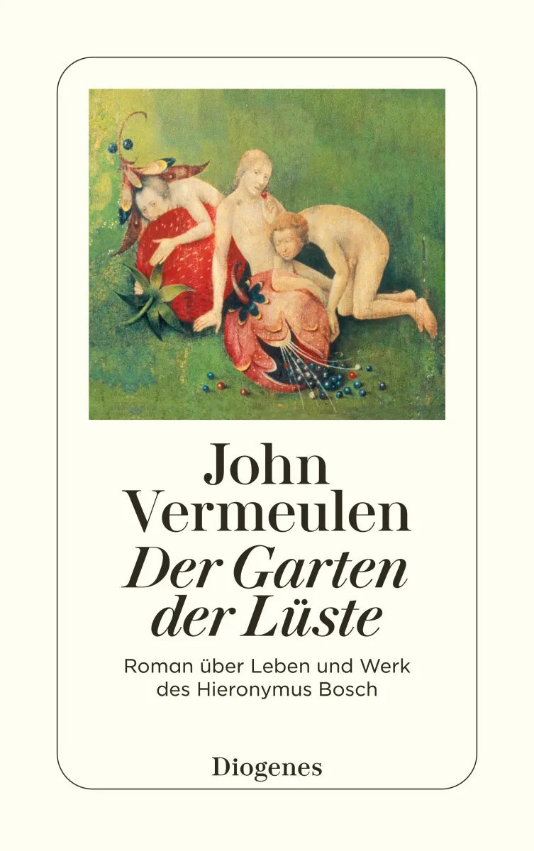 Buchcover von 'Der Garten der Lüste' - Taschenbuch von John Vermeulen