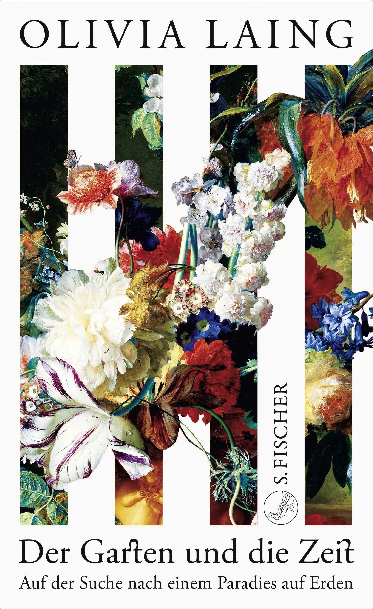 Buchcover von 'Der Garten und die Zeit' - Gebundene Ausgabe von Olivia Laing