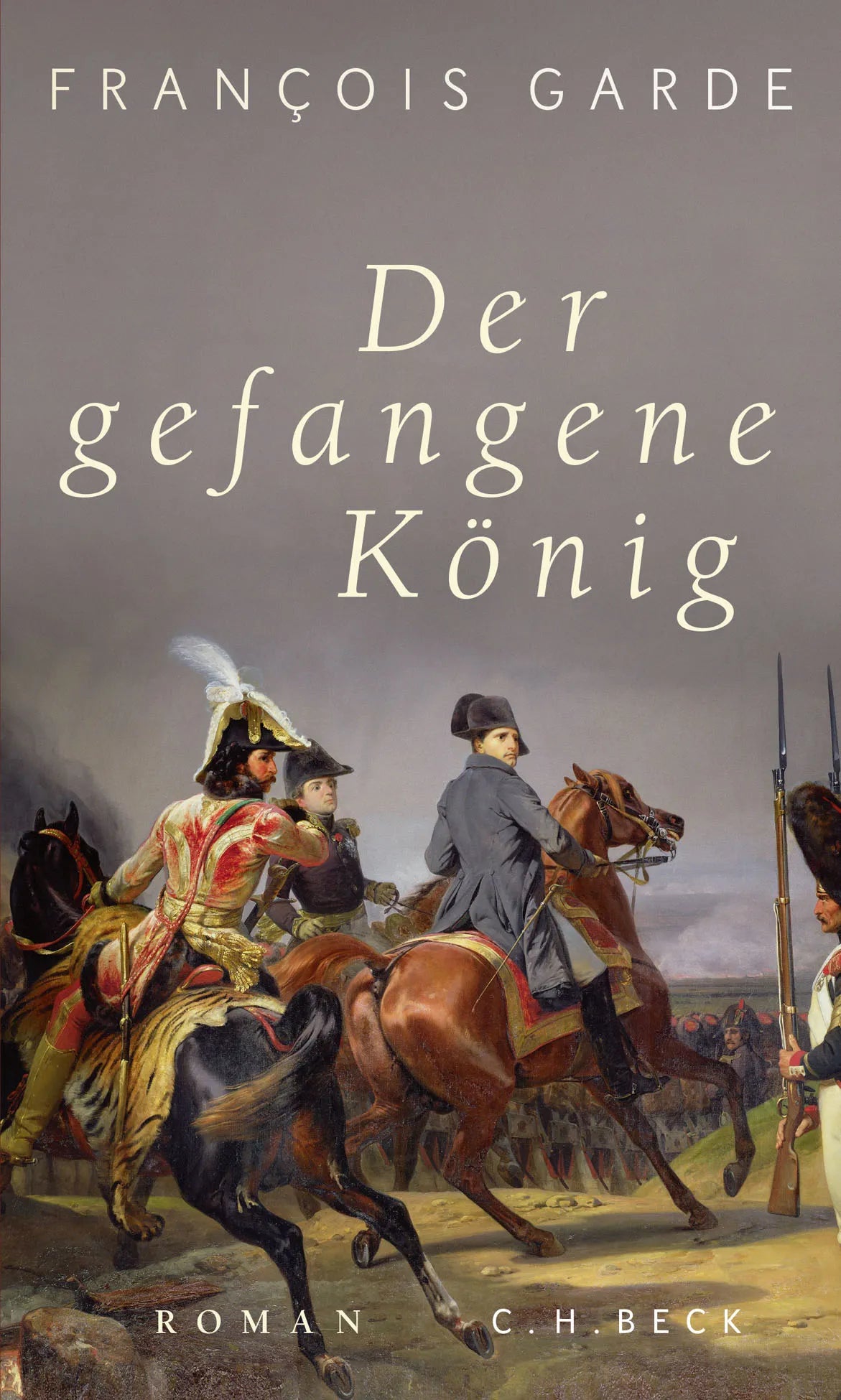Buchcover von 'Der gefangene König' - Gebundene Ausgabe von François Garde