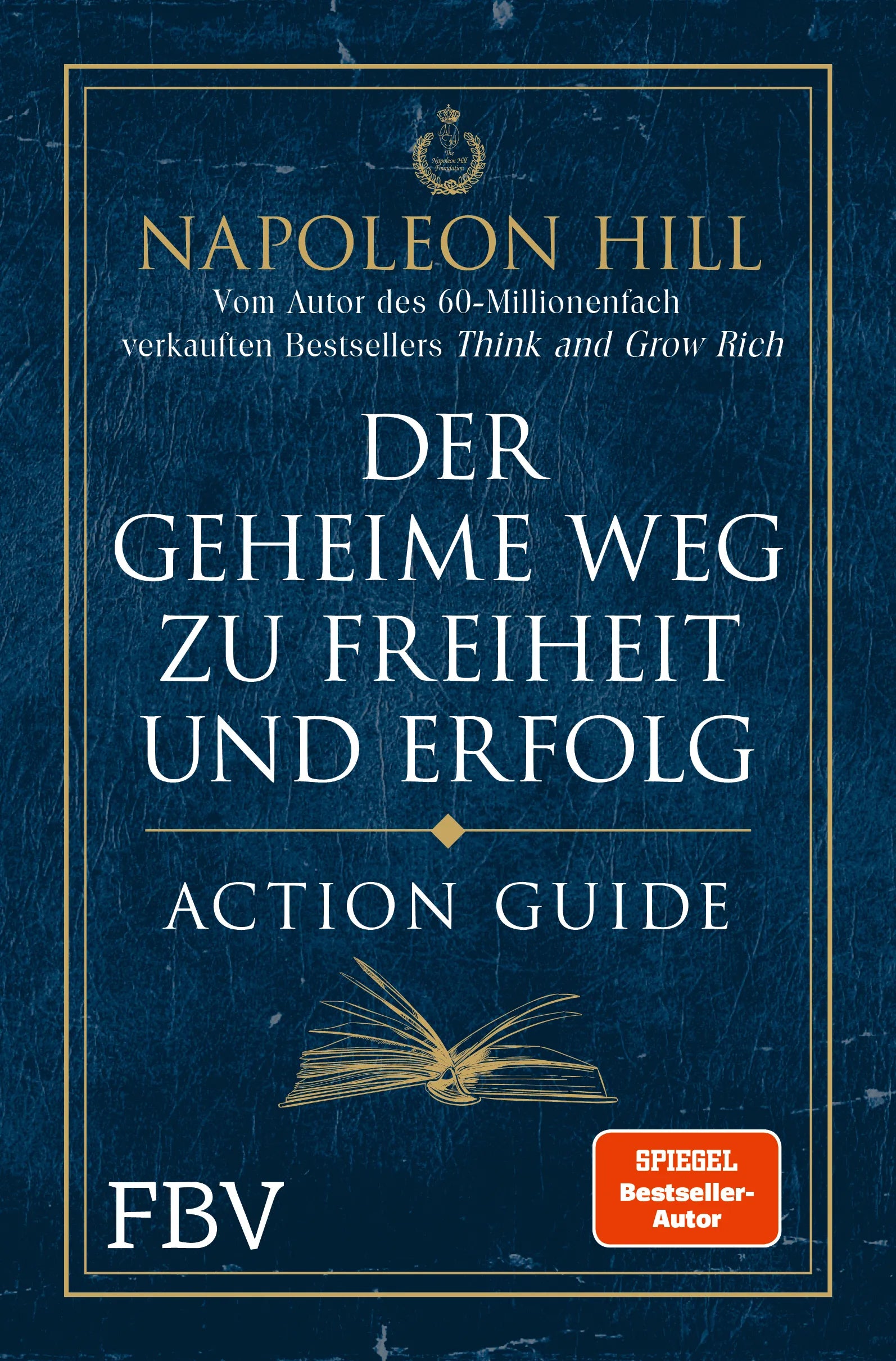 Buchcover von 'Der geheime Weg zu Freiheit und Erfolg – Action Guide' - Taschenbuch von Napoleon Hill