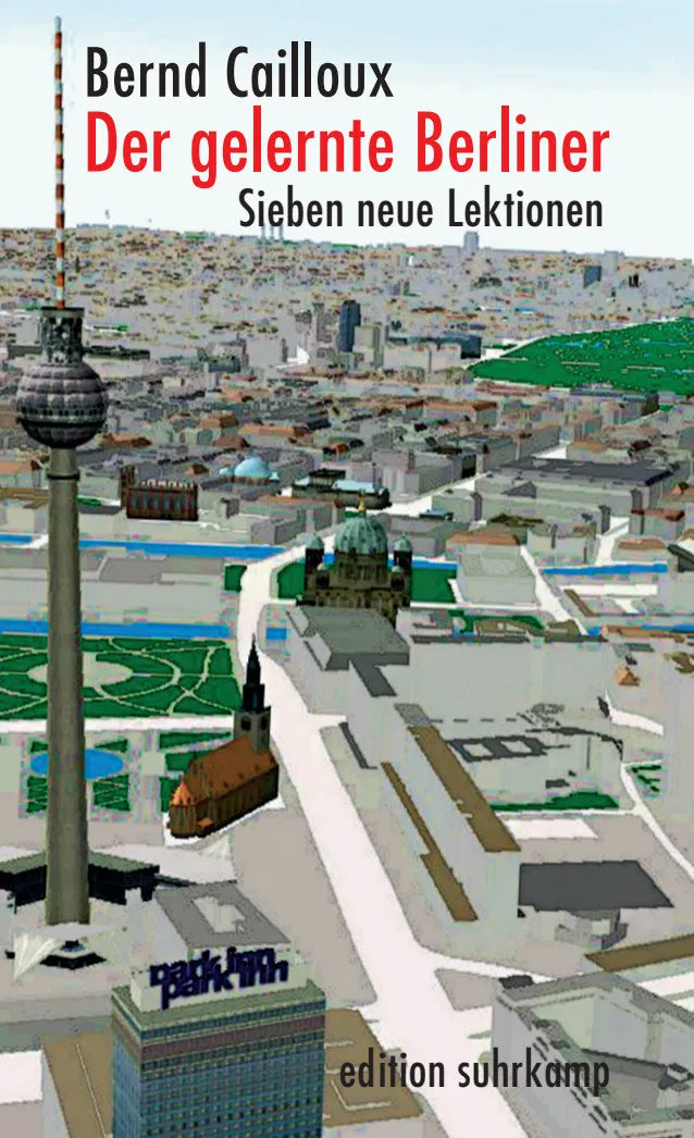 Buchcover von 'Der gelernte Berliner' - Taschenbuch von Bernd Cailloux