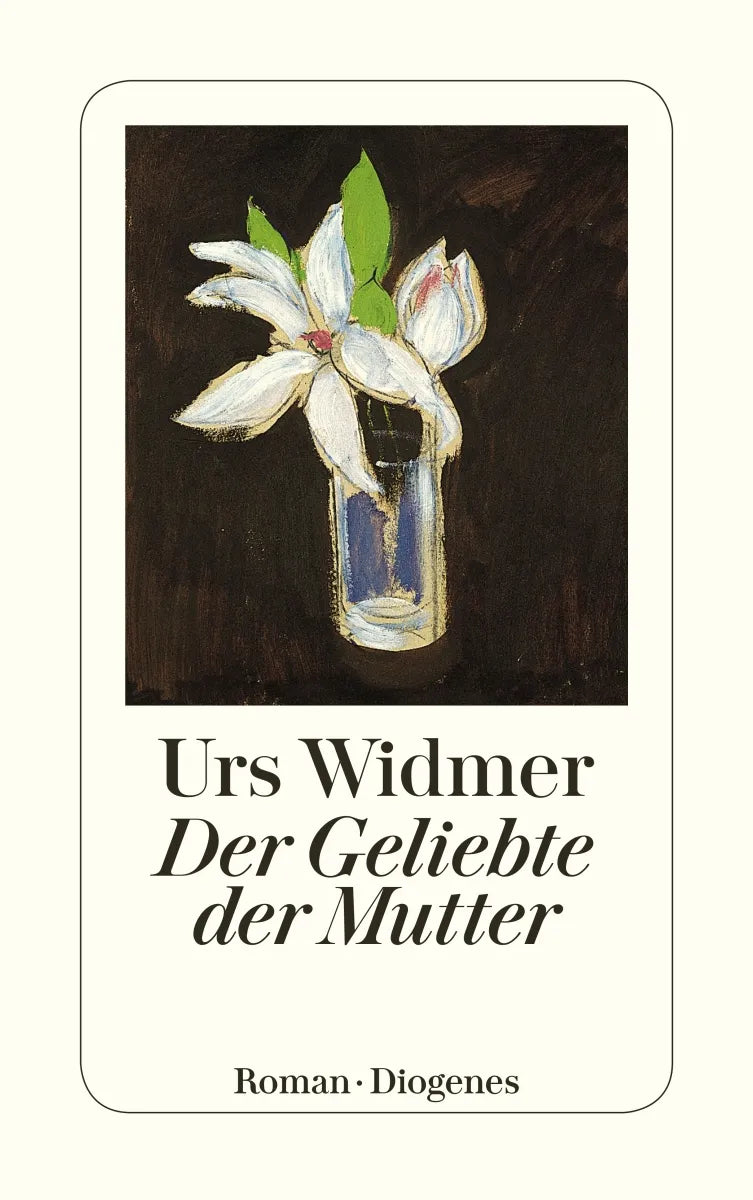 Buchcover von 'Der Geliebte der Mutter' - Taschenbuch von Urs Widmer