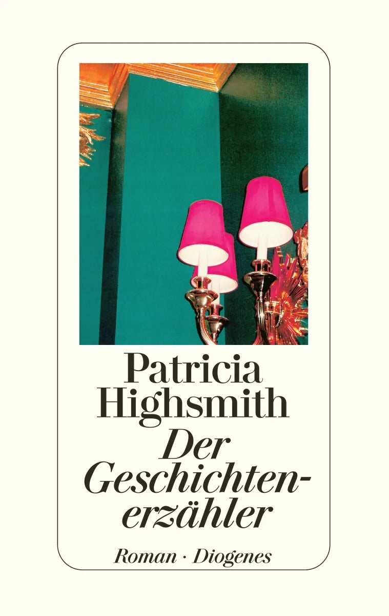 Buchcover von 'Der Geschichtenerzähler' - Gebundene Ausgabe von Patricia Highsmith