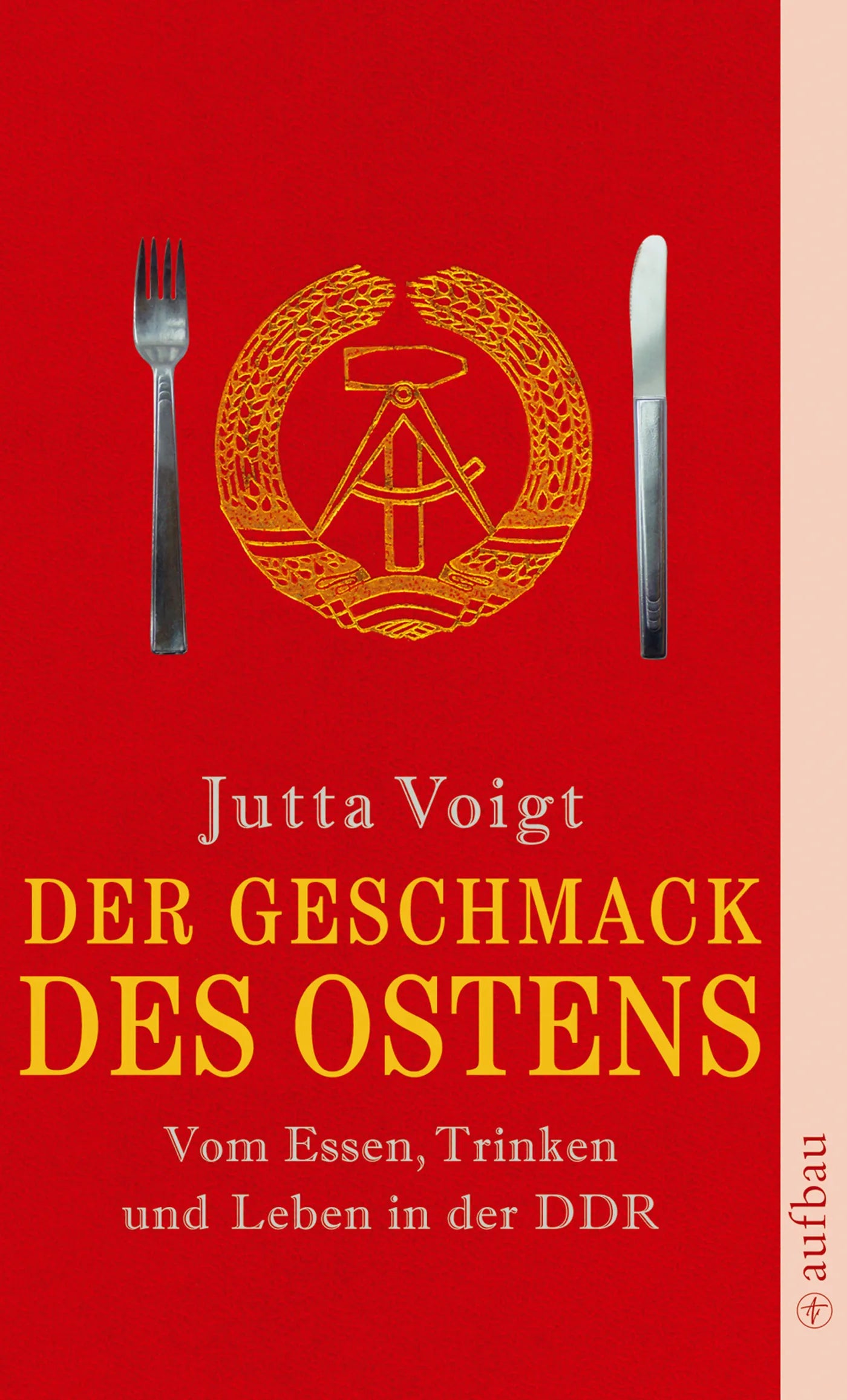 Buchcover von 'Der Geschmack des Ostens' - Taschenbuch von Jutta Voigt