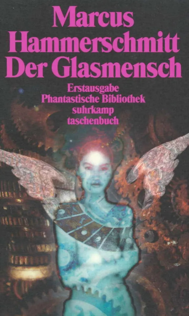 Buchcover von 'Der Glasmensch und andere Science-fiction-Geschichten' - Taschenbuch von Marcus Hammerschmitt