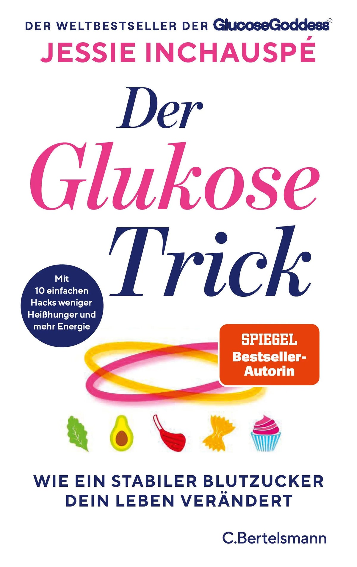 Cover: Der Glukose-Trick (Hardcover) von Jessie Inchauspé