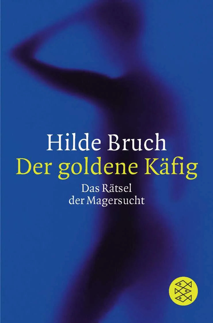 Buchcover von 'Der goldene Käfig' - Taschenbuch von Hilde Bruch