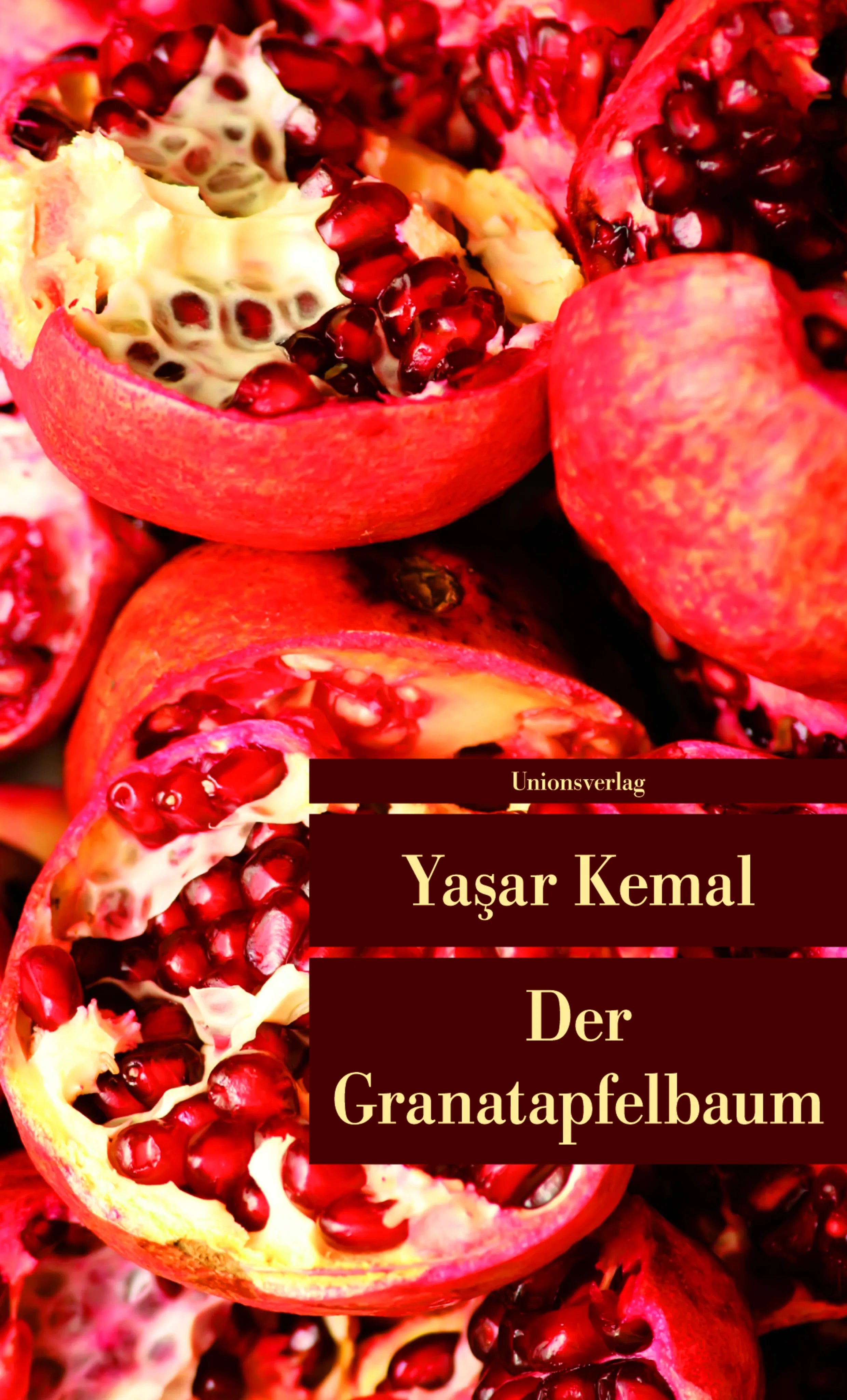 Buchcover von 'Der Granatapfelbaum' - Taschenbuch von Yaşar Kemal