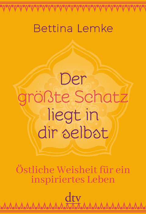 Der größte Schatz liegt in dir selbst