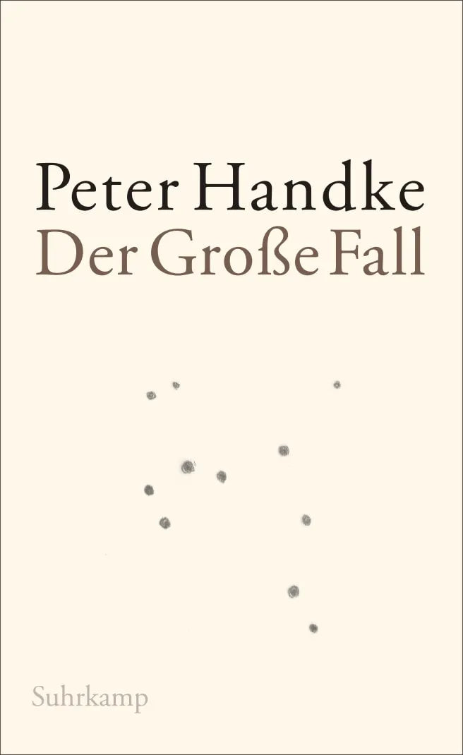Buchcover von 'Der Große Fall' - Gebundene Ausgabe von Peter Handke